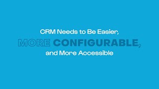 A More Configurable and Accessible CRM | 2024 State of CRM by SugarCRM
