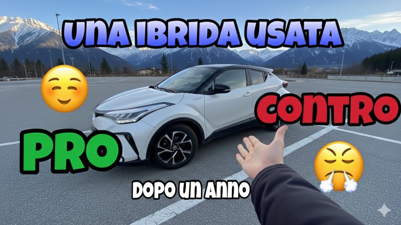 AUTO IBRIDA USATA  : CONVIENE DAVVERO ? - la mia ESPERIENZA  dopo 1 ANNO
