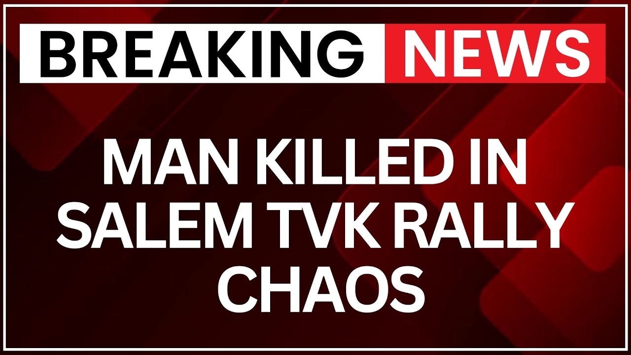 TVK Rally Death: Maharashtra Man Dies In Stampede At TVK Rally In Salem, Tamil Nadu | NewsX