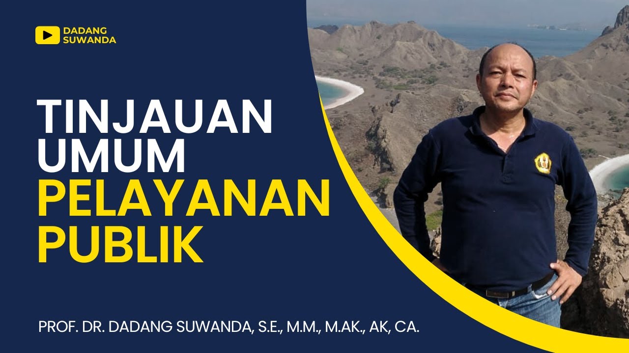 TINJAUAN UMUM PELAYANAN PUBLIK - YouTube