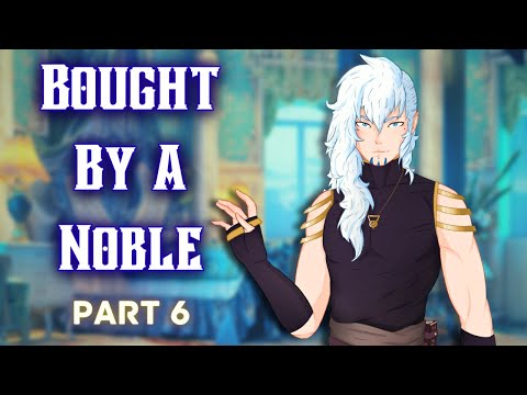 [M4A] Bought by a Noble part 6 - prince x listener - ASMR roleplay (Kilian)