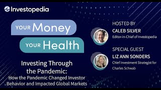 Panel 5 - Investing Through the Pandemic: Pandemic changes in our relationship with money