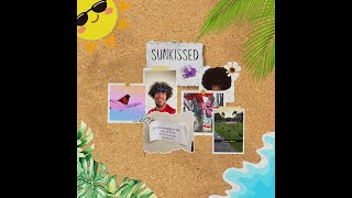 Sunkissed (with Ilysian & elaborate)