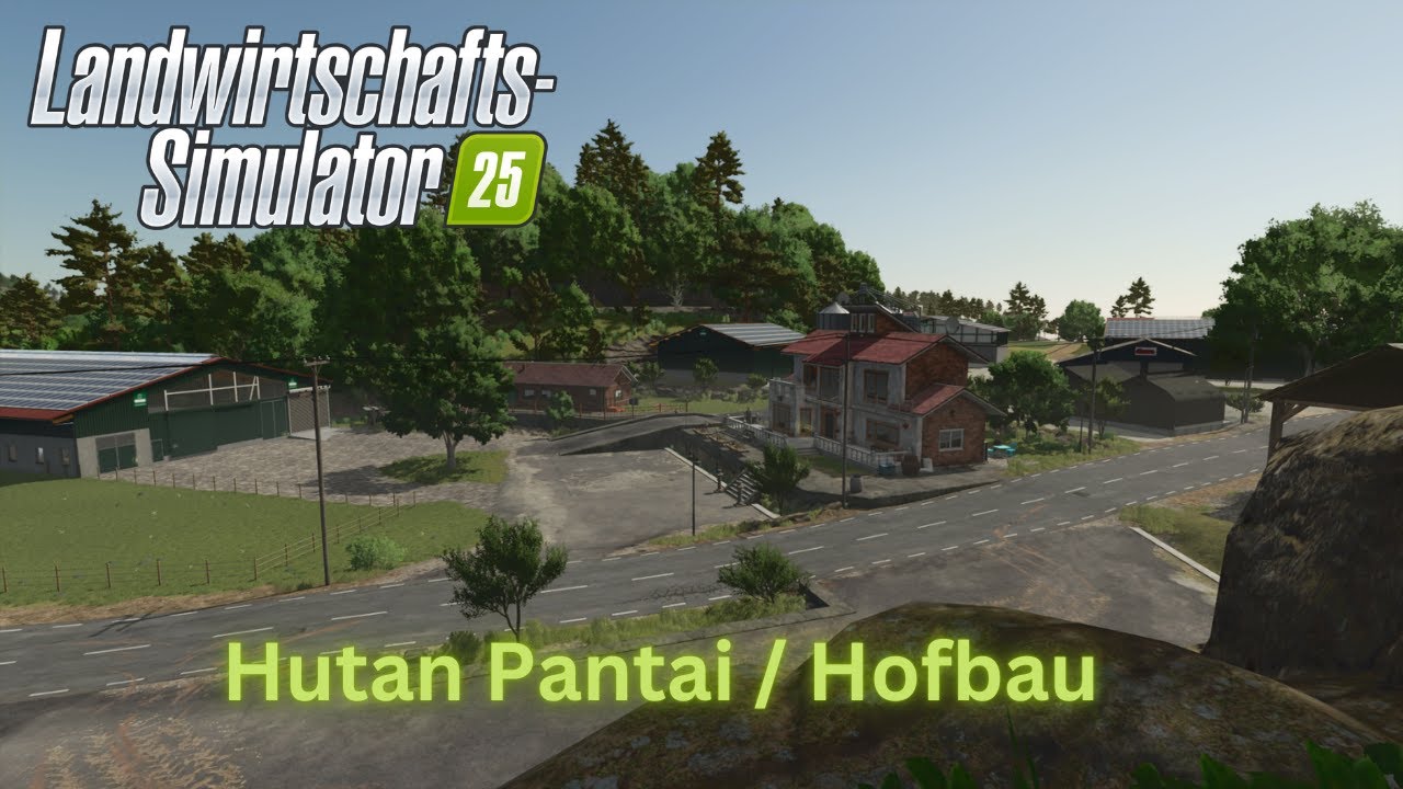 LS25 - Hutan Pantai - Farm Build / Hofbau 
