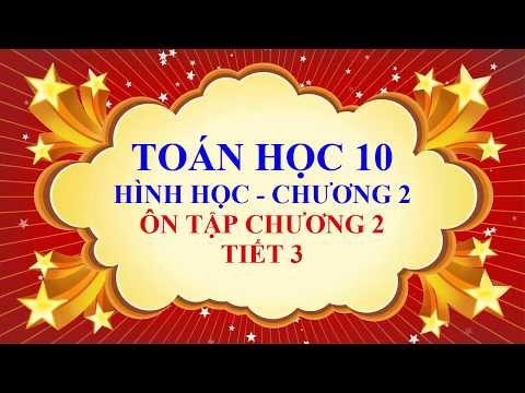 Video Toán học lớp 10 - Hình học - Ôn tập chương 2 - Tiết 3 - YouTube