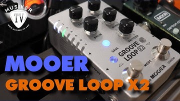Mooer Groove Loop X2 - Demo