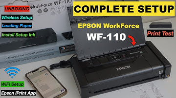 Epson WorkForce WF110 Printer Setup, Install Ink, WiFi Setup, Add In Epson iPrint App, Test Print...