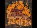 Albatross - House of Fire (Hard Rock / Blues)