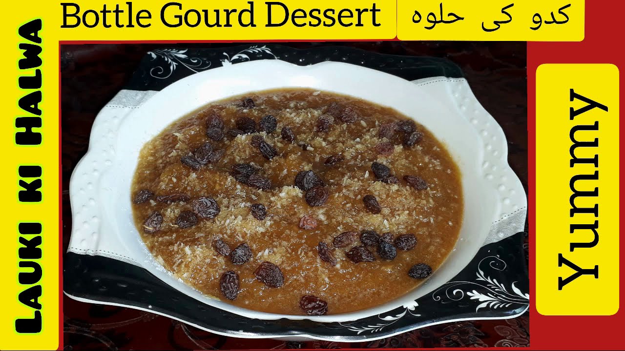 Lauki ki Halwa/Bottle Gourd Dessert/ new recipe 2020/Tasty Food Secrets