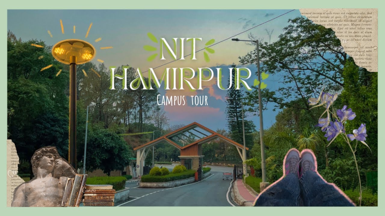 🌧️🎧NIT Hamirpur campus tour | National Institute of technology Hamirpur -2023 🍂 