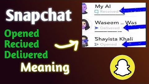 snap chat par opened ka matlab kya hai || snap par received ka matlab kya hai/aikhi touch mai solve