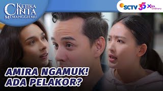 Duh! Amira Labrak Pelakor?! | Ketika Cinta Memanggilmu Episode 190