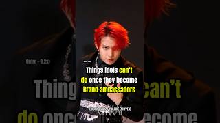Things idols can’t do once they become brand ambassadors #kpop #kpopidol #bts #shorts #fyp #viral