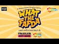 What the fafda official trailer  pratik gandhi viraj ghelani bhamini oza  gujarati comedy series