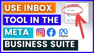 How To Use The Inbox Tool In Meta Business Suite?