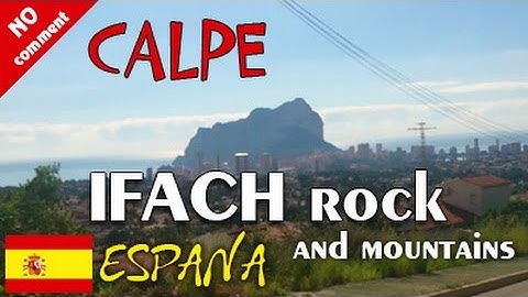 Calpe: Ifach rock and spanish mountains. Car view