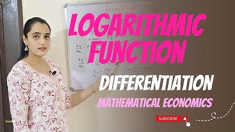 Logarithmic function || Mathematical Economics || log function || Differentiation || Microeconomics