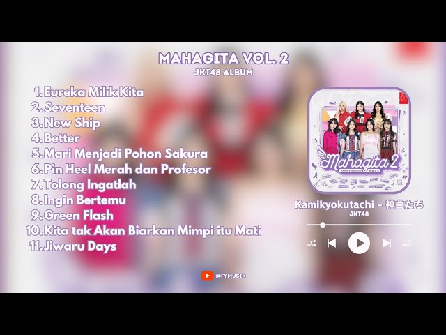 MAHAGITA VOL. 2 JKT48 ALBUM FULL SONG class=