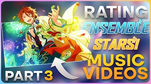 i force my friends to rate ENSEMBLE STARS music videos... (PART 3)