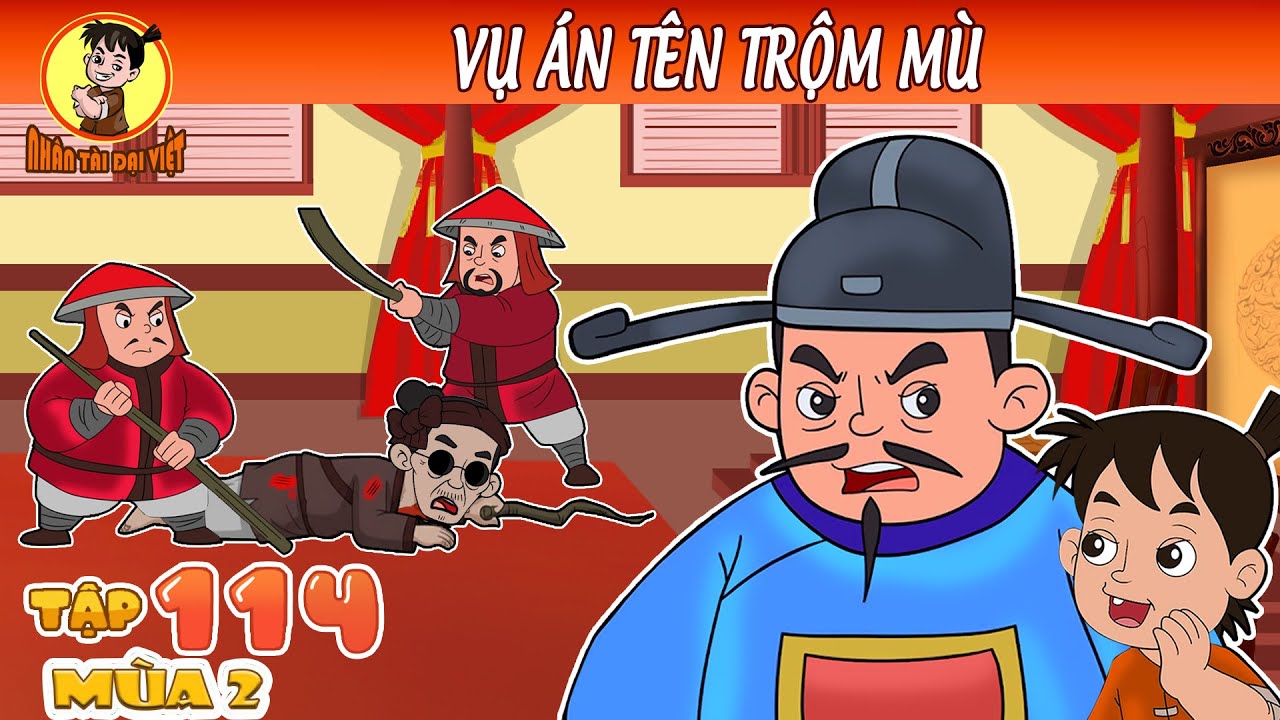 QUAN HUYÊN XỬ ÁN TÊN TRỘM MÙ  | Nhân Tài Đại Việt - Phim hoạt hình  | Trạng Nhí 