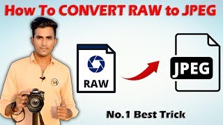 How to Convert RAW to JPEG || hindi || RAW to JPED File Converter