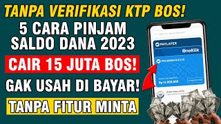 TANPA KTP & TANPA BUNGA!! 5 CARA PINJAM UANG DI APLIKASI DANA TANPA PERLU KTP BISA LANGSUNG CAIR! screenshot 2