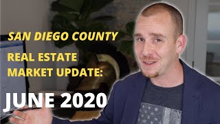 San Diego Real Estate Market Update: JUNE 2020