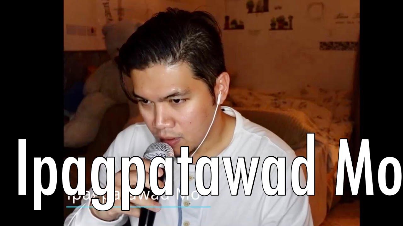 "IPAGPATAWAD MO (COVER SONG)" VST YouTube