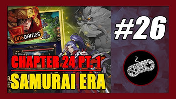 Chapter 24 Part 1 | Samurai Era Gameplay Walkthrough (Android) Part 26