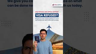 Visa Refusal and Appeal Support