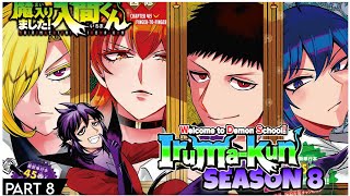 EVIL CYCLE IRUMA VS MALICIOUS PHANTOM | Welcome to demon school Iruma [Season 8]