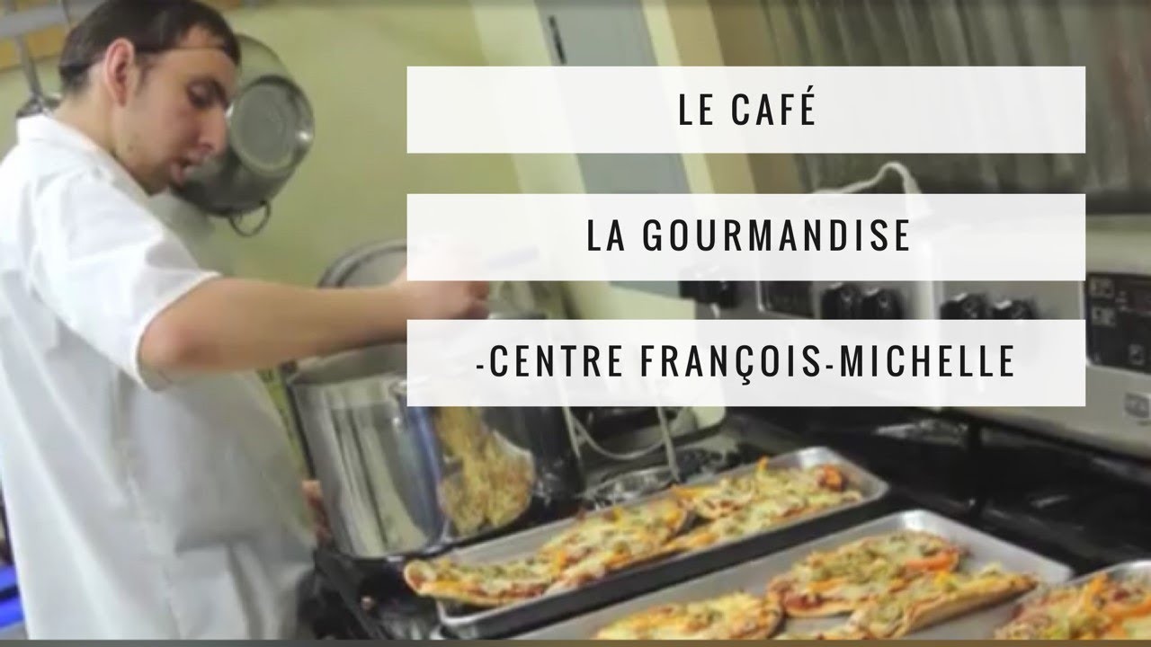Le Café La Gourmandise du Centre François-Michelle