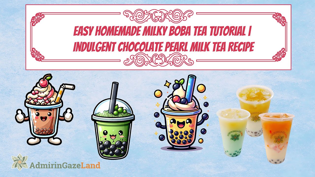 Simple Milky Bubble Tea Tutorial: Experience Ultimate Creamy Chocolate ...