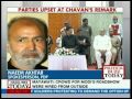 Prithviraj Chavan's comments provoked Regional