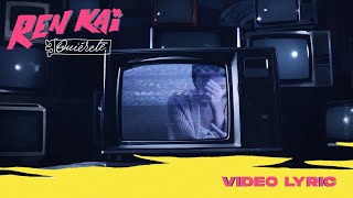 Ren Kai - Quiérete 