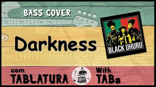 Black Uhuru - Darkness (Bass Cover with Tab - Reggae)