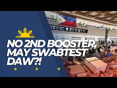 ? AYON SA ISANG VIDEO KUNG WALA RAW 2ND BOOSTER KAILANGAN MAGPA-PCR TEST