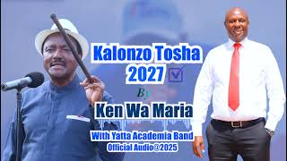 Kalonzo Tosha 2027 By Ken Wa Maria  