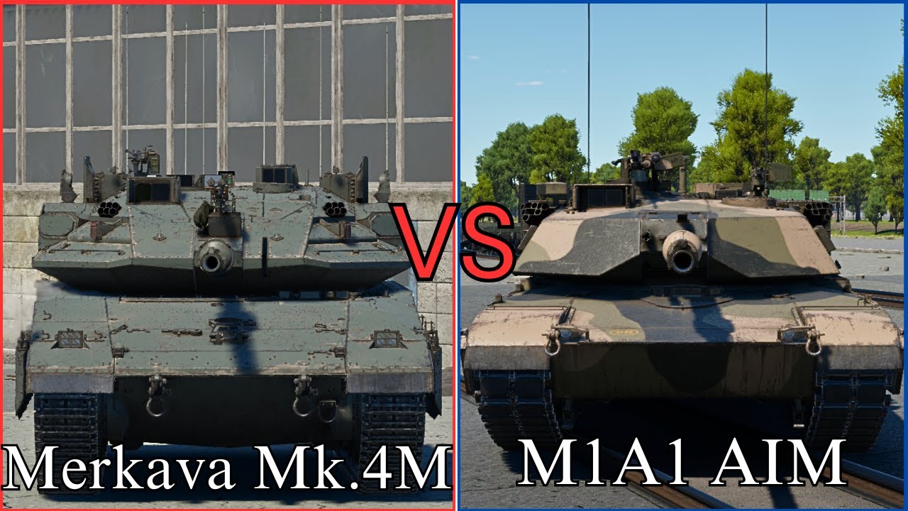 war thunder Comparison M1A1 AIM or Merkava Mk 4M