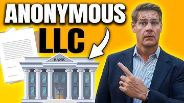 How To Open A Bank Account For Your Anonymous LLC (Easier Than You Think!)