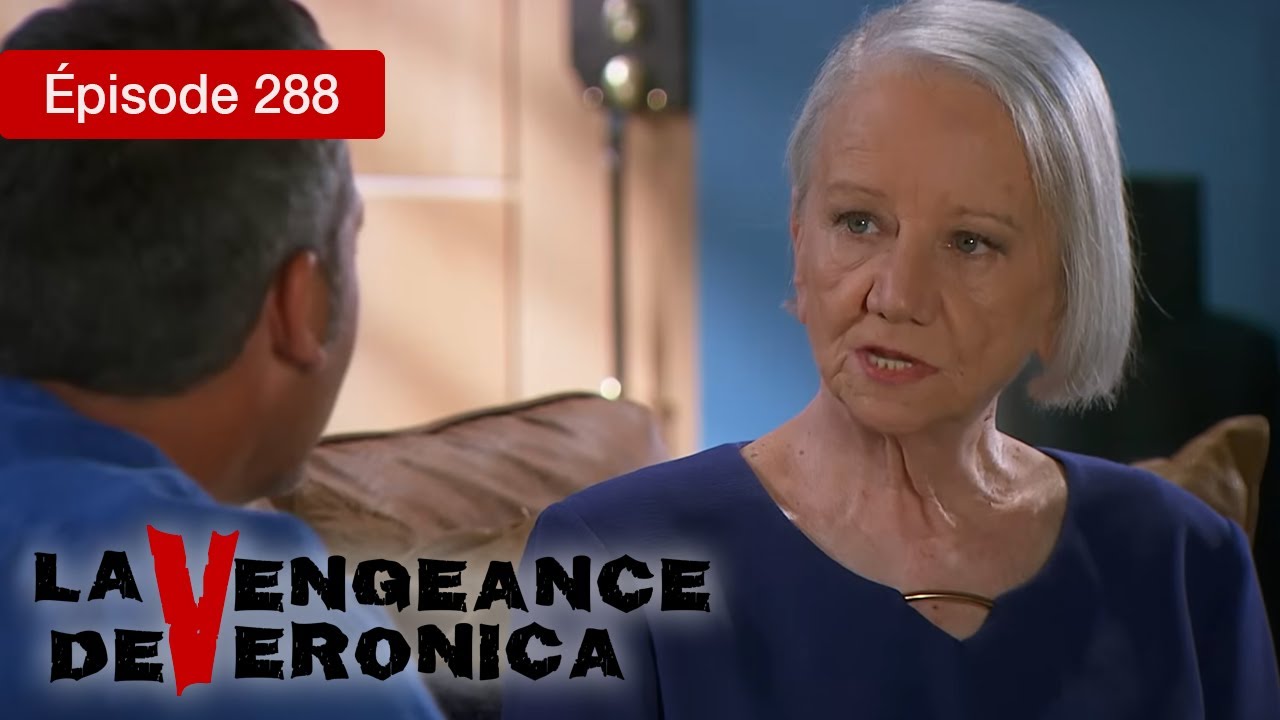 La Vengeance de Verónica - EP 288 - Trahison, Passion et Justice - Série complète en Français - HD