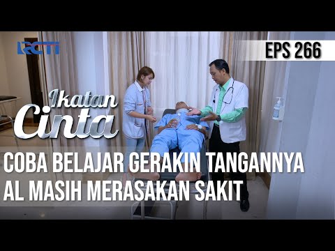 IKATAN CINTA - Belum Pulih!! AL Masih Merasakan Sakit Saat Gerakin Tangannya