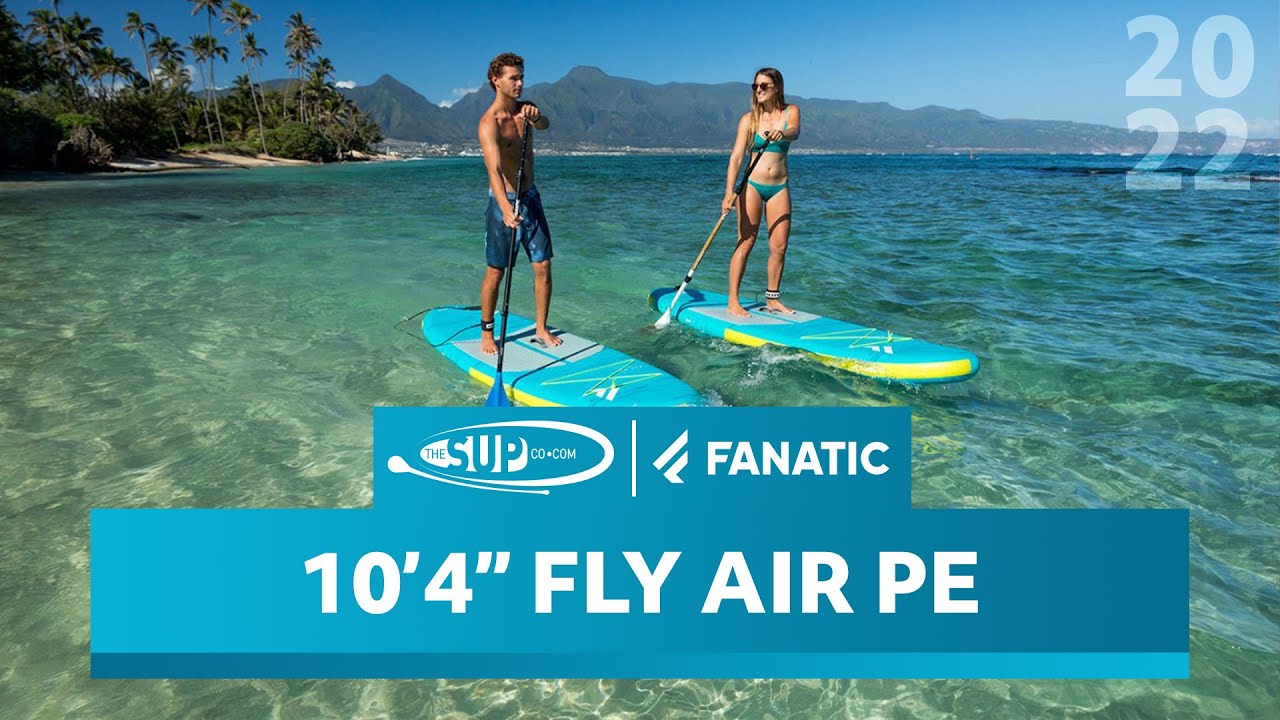 Fanatic 10'4" Fly Air Pocket Edition Paddleboard Review YouTube