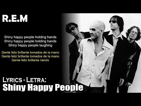 R.E.M. - Shiny Happy People (Lyrics Spanish-English) (Español-Inglés)