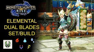 Monster Hunter Rise - Elemental Dual Blades SET\BUILD - Critical Element & Marathon Runner