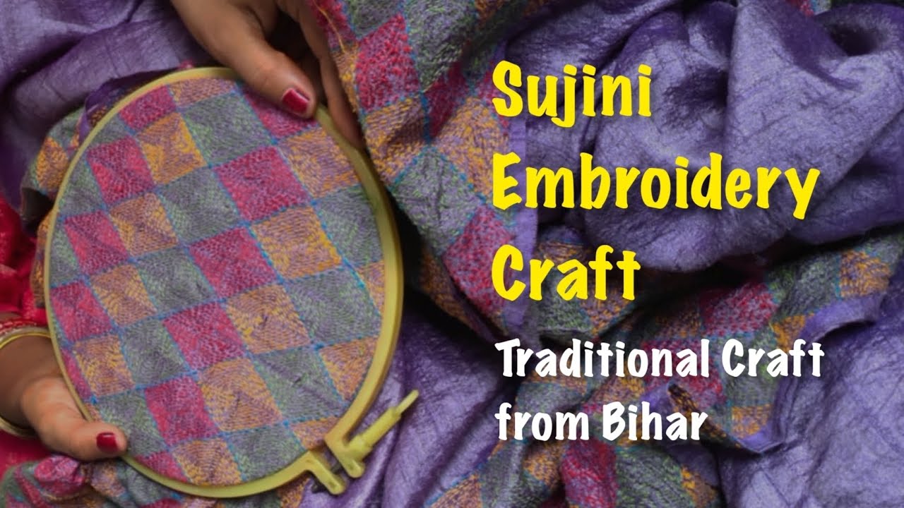 Sujini Embroidery Craft Traditional Craft of Bihar MagadhiShilpi 
