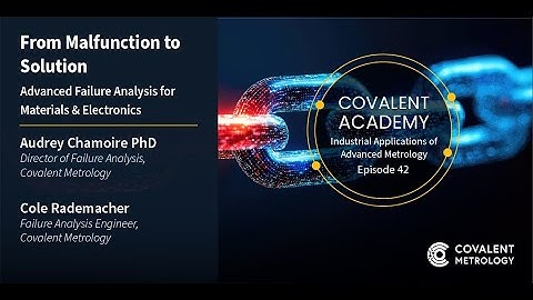 Webinar: From Malfunction to Solution - Advanced Failure Analysis for Materials & Electronics