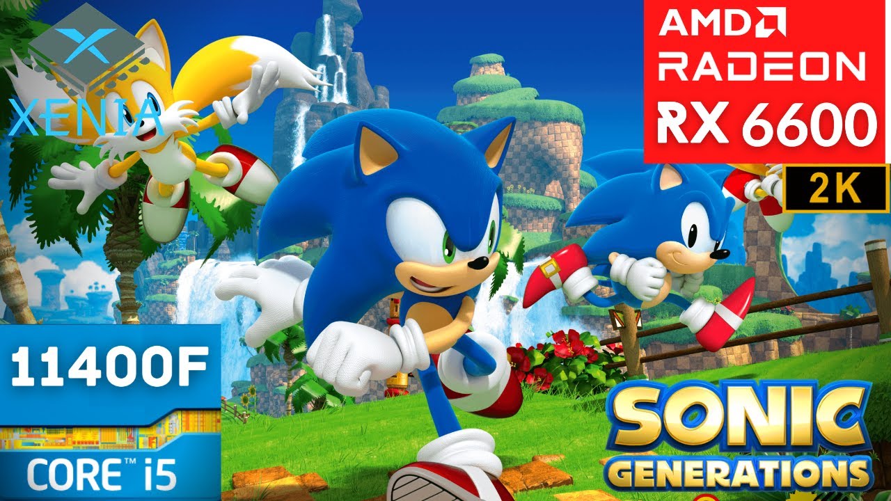 Xenia - Sonic Generations 2K 60FPS - RX 6600 + i5 11400F - YouTube