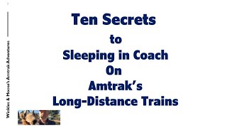 Ten Secrets to Sleeping in Coach! #Amtrak #travel #coach