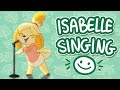 Isabelle singing animated but it's different